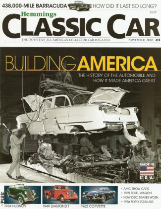 HEMMINGS CLASSIC CAR 2010 NOV - VILLAGER, HUDSON, STAINLESS FORD, DIAMOND T